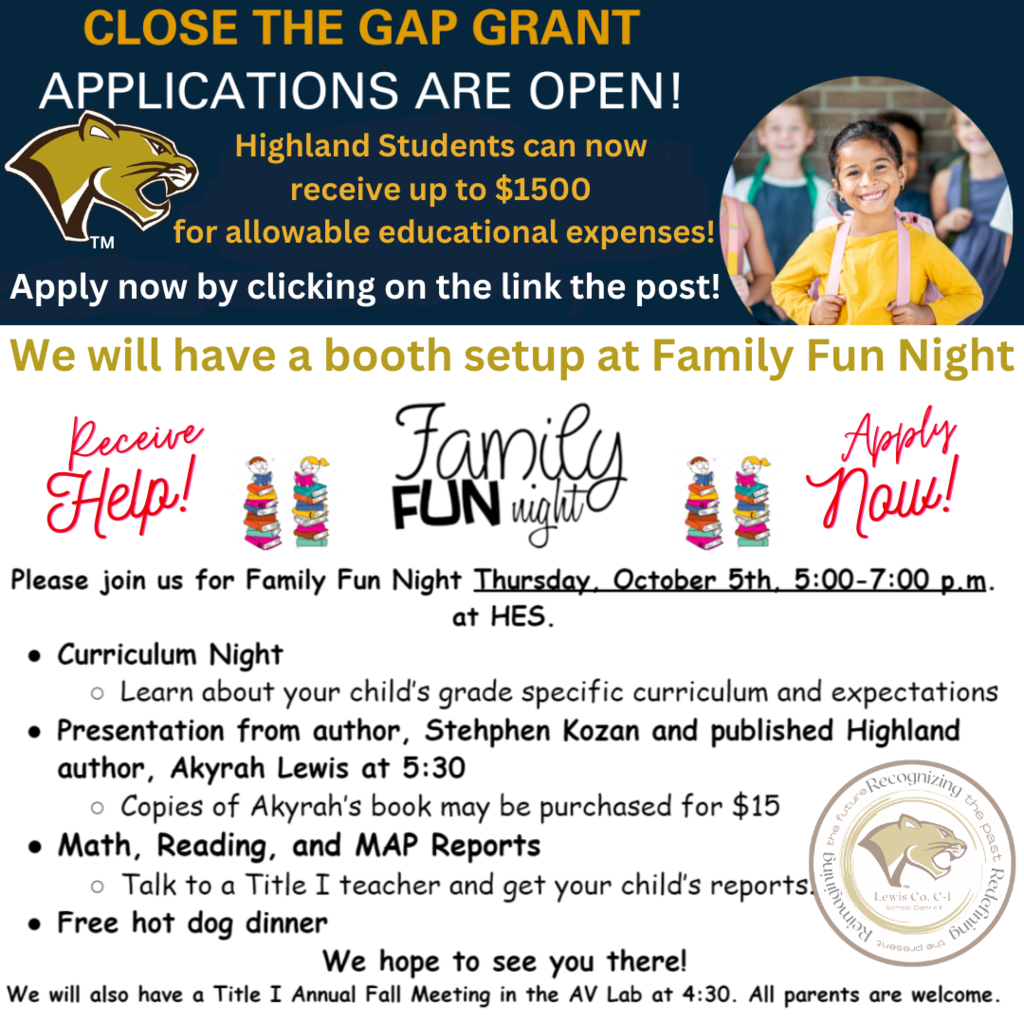 Information about an opportunity for Highland Students to get up to $1500 for allowable education expenses. The district is hosting a Family Fun Night on Thursday and a booth will be available to help parents apply!